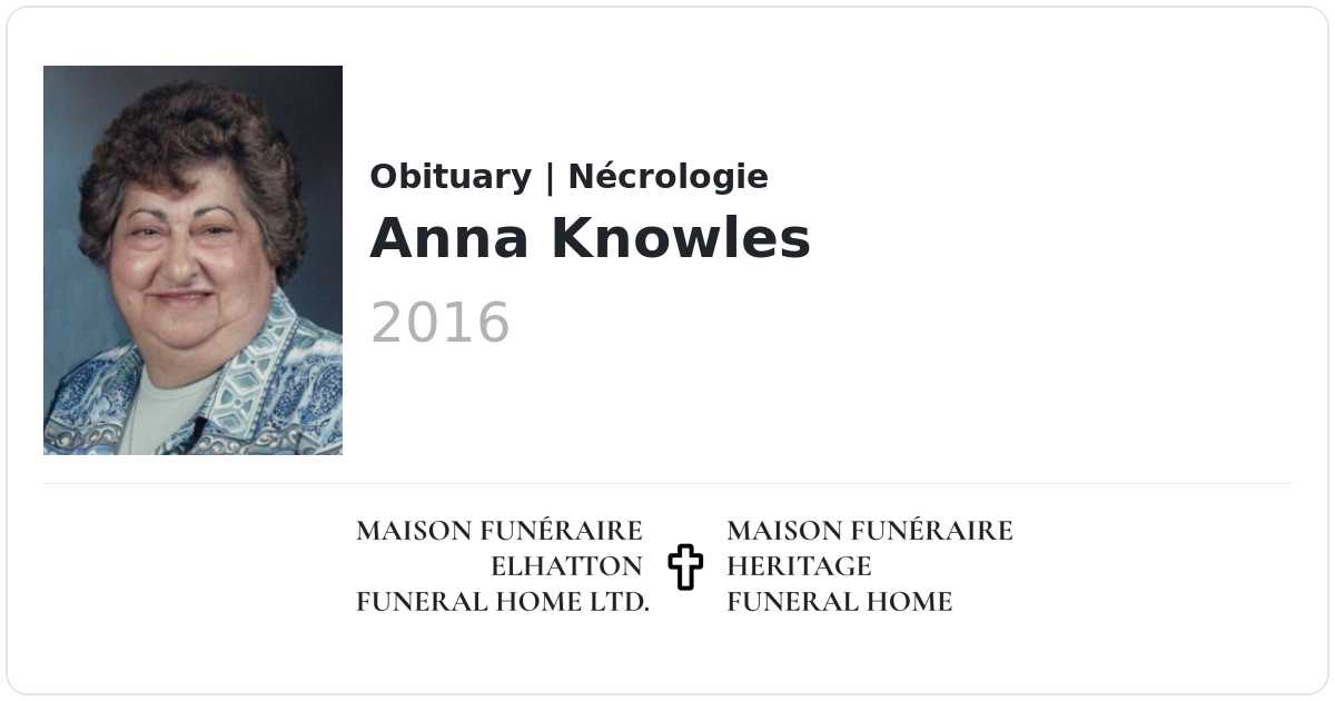 Anna Knowles | Obituaries | Elhatton's Funeral Home Ltd.