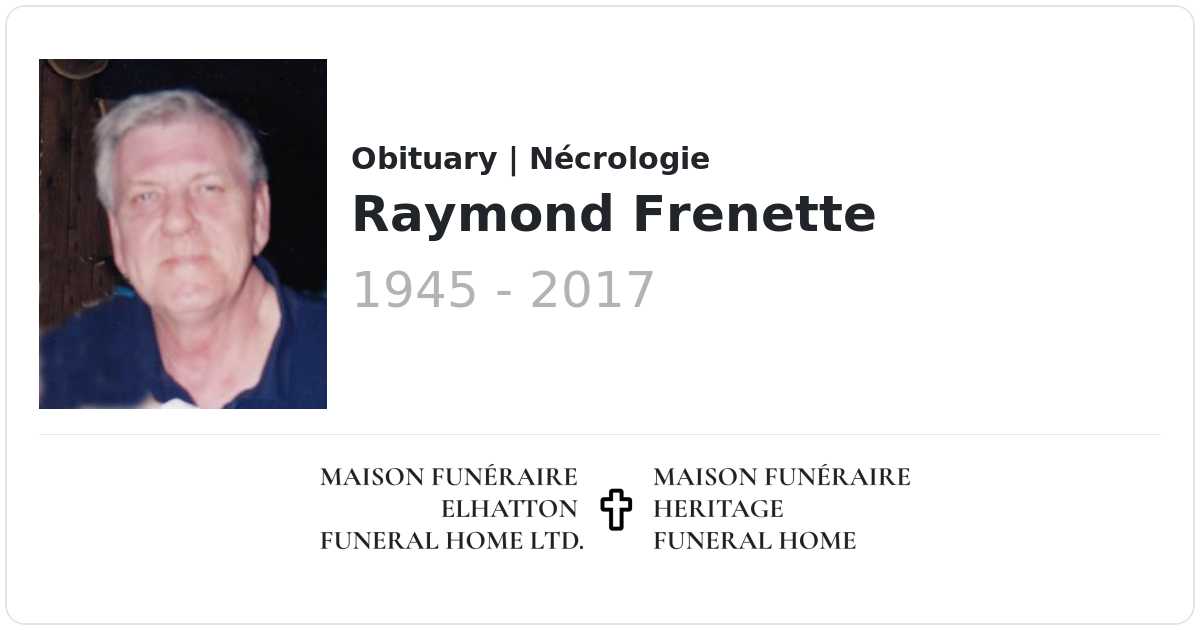 Raymond Frenette | Obituaries | Elhatton's Funeral Home Ltd.