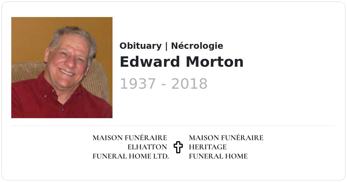 Edward Morton | Obituaries | Elhatton's Funeral Home Ltd.